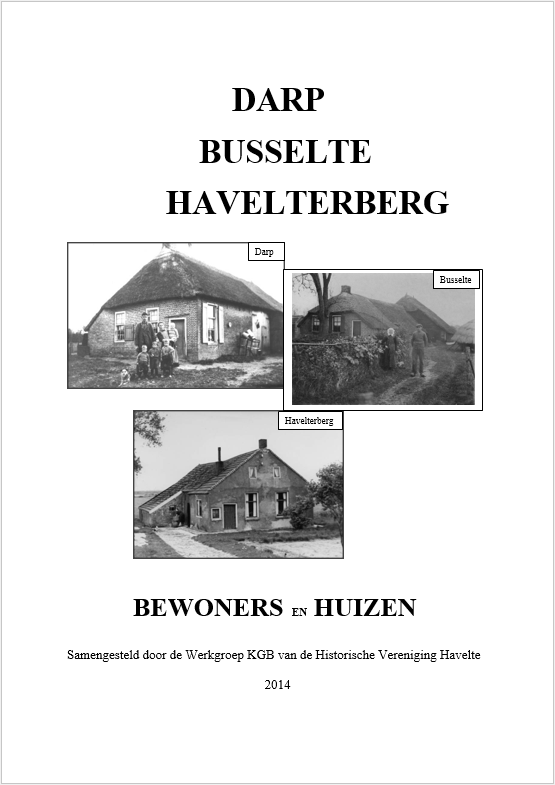 Boek: Bewoners en Huizen van Darp, Havelterberg en Busselte