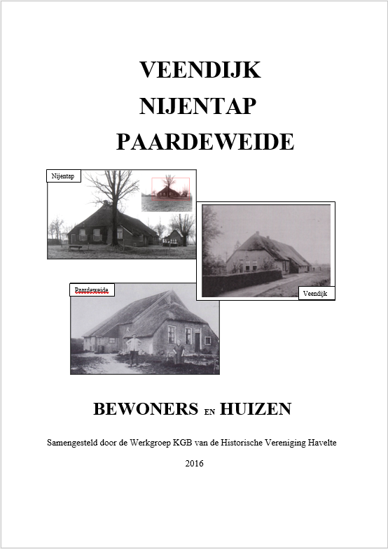 Boek: Bewoners en Huizen van Veendijk, Nijentap en Paardeweide